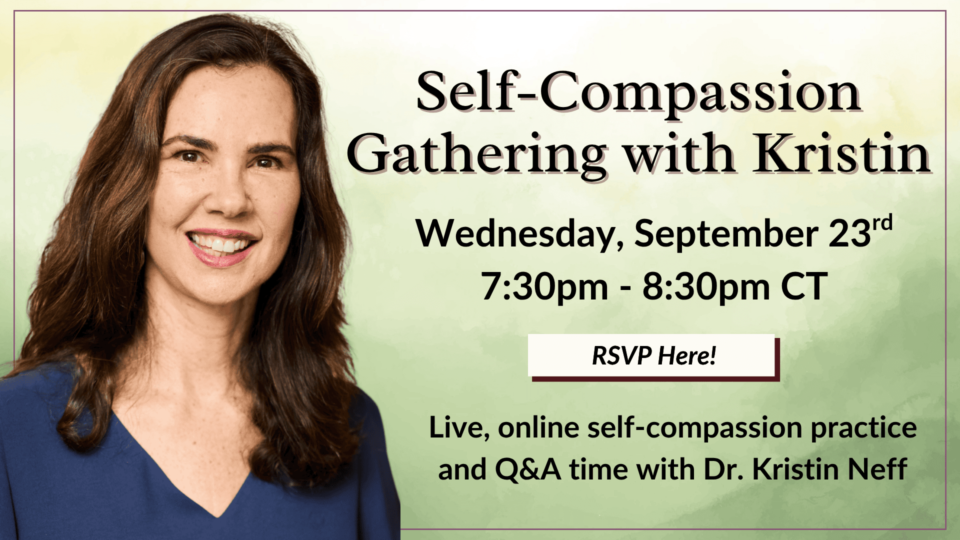 September Self-Compassion Gathering w/ Kristin Neff