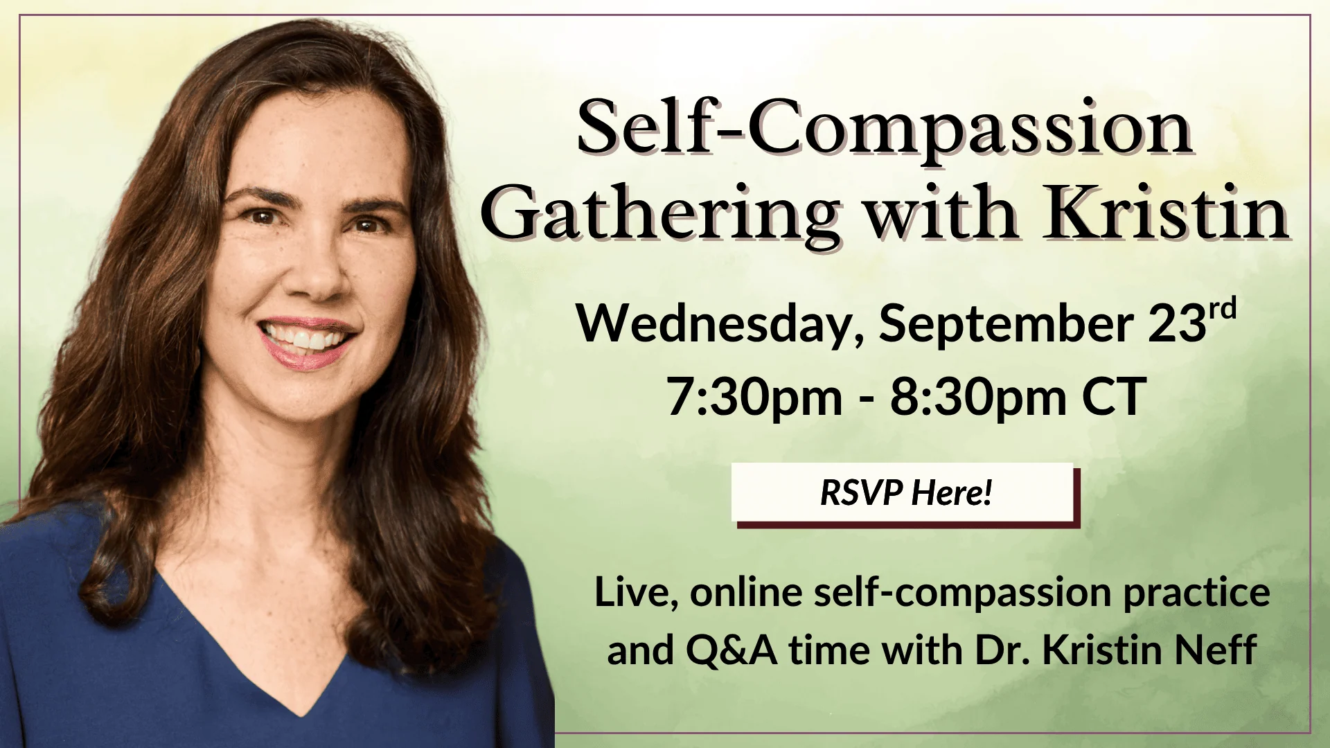 September Self-Compassion Gathering w/ Kristin Neff