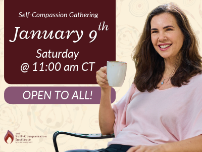 January 2027 Self-Compassion Gathering with Kristin Neff